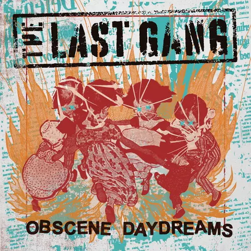 LAST GANG (PUNK) / OBSCENE DAYDREAMS (LP)