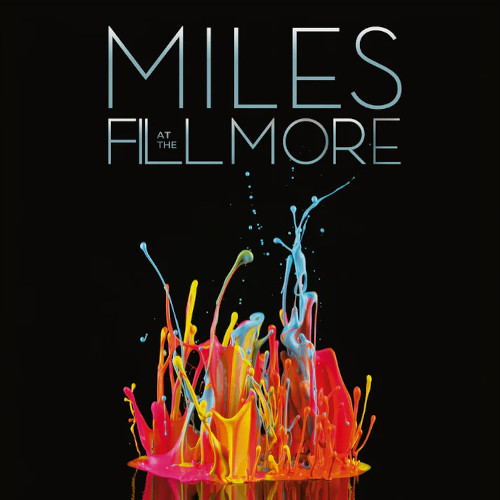 MILES DAVIS / マイルス・デイビス / Miles At The Fillmore (The Bootleg Series Vol. 3)(6LPBOX/180g)