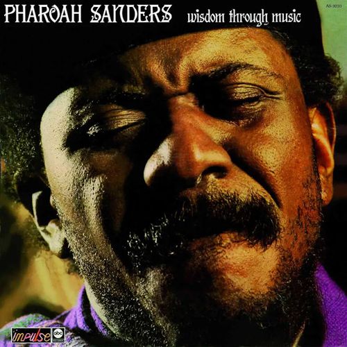 PHAROAH SANDERS / ファラオ・サンダース / Wisdom Through Music(LP)