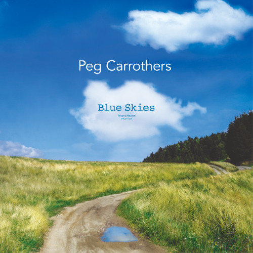 PEG CARROTHERS / Blue Skies (LP)