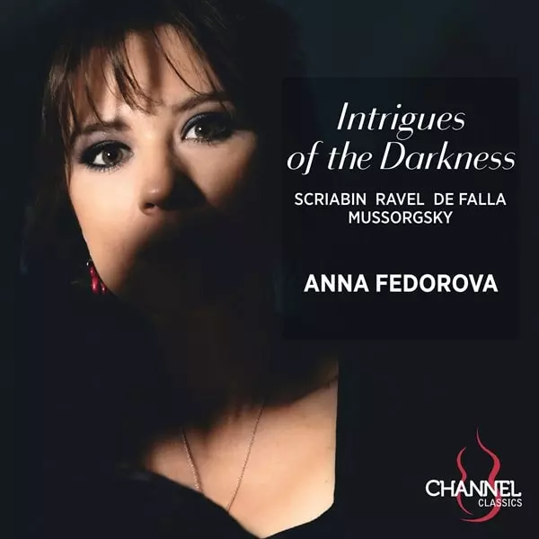 ANNA FEDOROVA / アンナ・フェドロヴァ / INTRIGUES OF THE DARKNESS PIANO WORKS