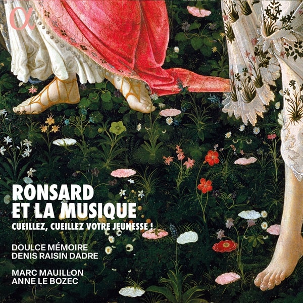 DOULCE MEMOIRE / ドゥース・メモワール / RONSARD ET LA MUSIQUE SONGS&CHORAL WORKS