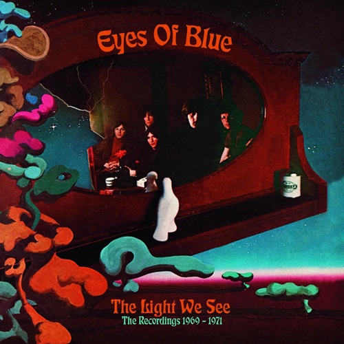 EYES OF BLUE / THE LIGHT WE SEE: THE RECORDINGS 1969-1971: 3CD BOXSET