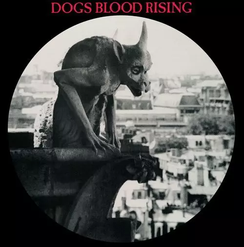 CURRENT 93 / カレント93 / DOGS BLOOD RISING (PIC DISC)