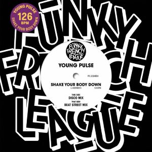 YOUNG PULSE / SHAKE YOUR BODY DOWN (DISCO MIX / BEAT STREET MIX) (7")