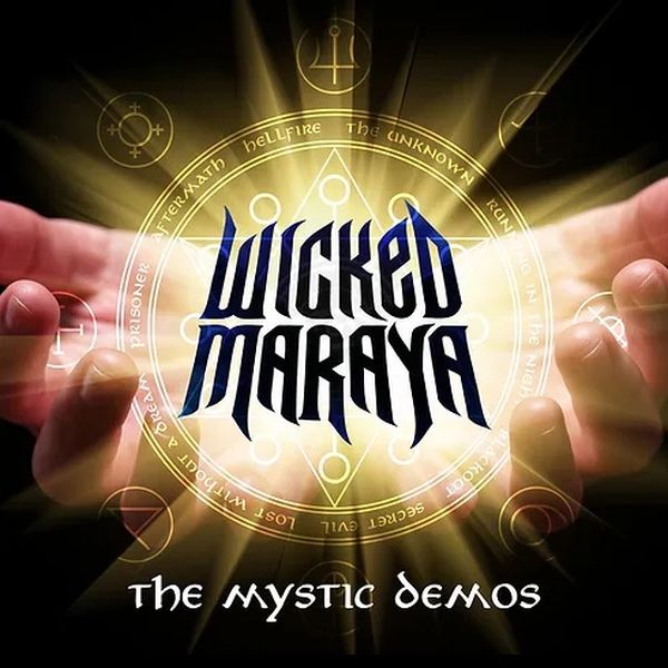 WICKED MARAYA / THE MYSTIC DEMOS