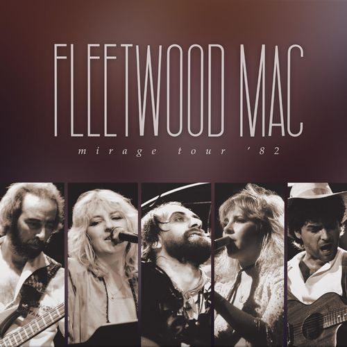 FLEETWOOD MAC / フリートウッド・マック / ミラージュ・ツアー '82