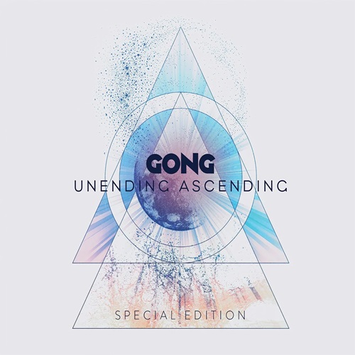 GONG / ゴング / UNENDING ASCENDING: TOUR EDITION