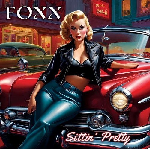 FOXX(from USA/Glam Hard) / SITTIN' PRETTY