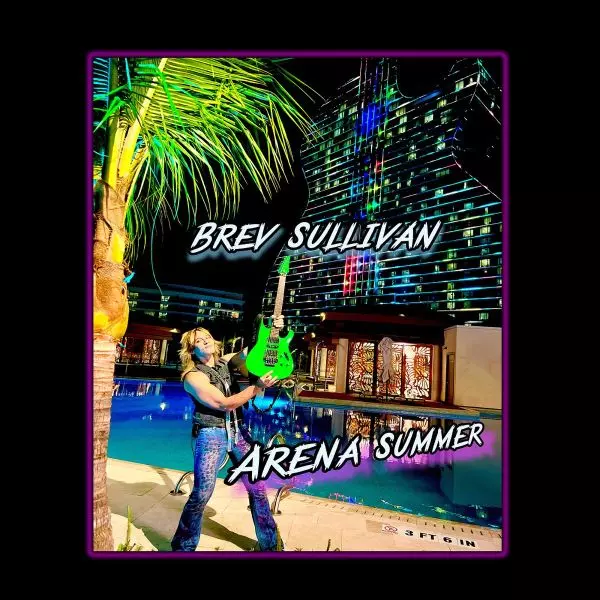 BREV SULLIVAN / ARENA SUMMER