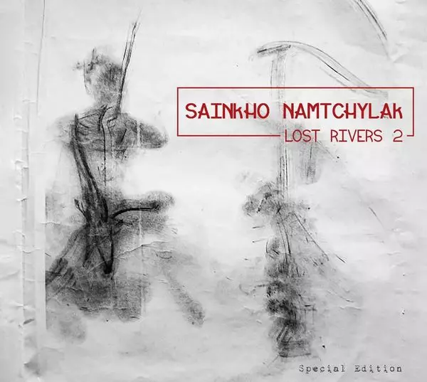 SAINKHO NAMTCHYLAK / LOST RIVERS 2