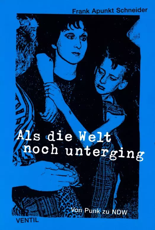 V.A. (ROCK / POPS) / ALS DIE WELT NOCH UNTERGING: VON PUNK ZU NDW (BOOK)
