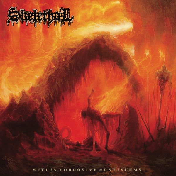 SKELETHAL / WITHIN CORROSIVE CONTINUUMS