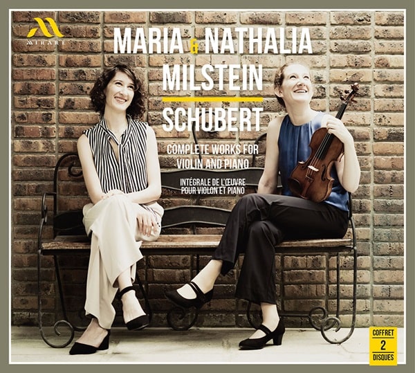 MARIA & NATHALIA MILSTEIN / マリヤ & ナターリヤ・ミルシテイン / SCHUBERT:COMPLETE WORKS FOR VIOLIN AND PIANO