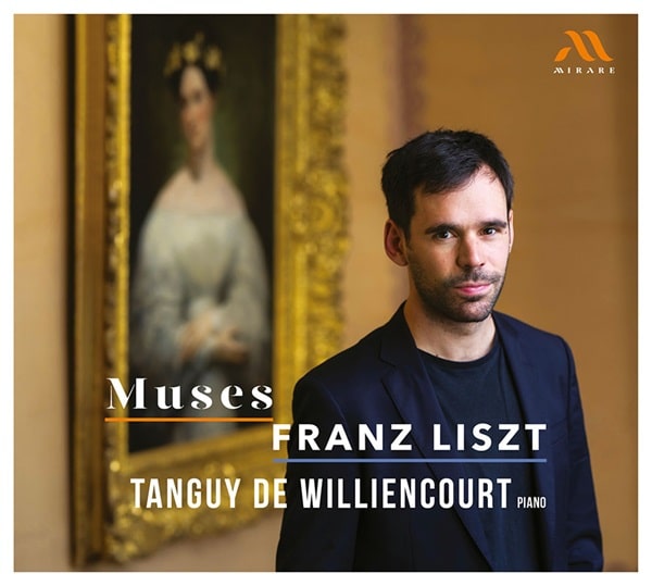 TANGUY DE WILLIENCOURT / タンギー・ド・ヴィリアンクール / LISZT:PIANO WORKS MUSES