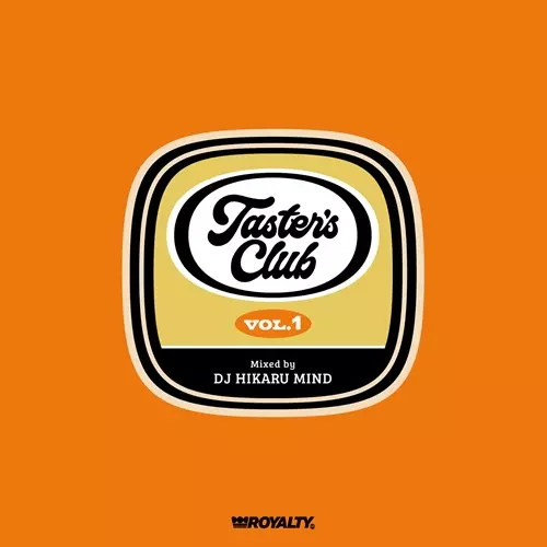 DJ HIKARU MIND / TASTER’S CLUB VOL.1