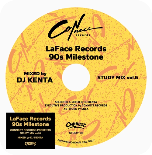 DJ KENTA (ZZ PRO) / STUDY MIX vol.6 -LaFace 90s Milestone- (REISSUE)