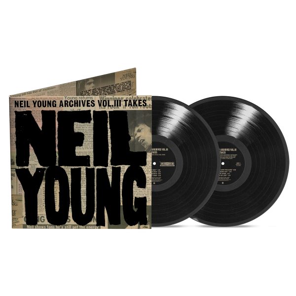 NEIL YOUNG (& CRAZY HORSE) / ニール・ヤング / NEIL YOUNG ARCHIVES VOL. III TAKES (2LP)