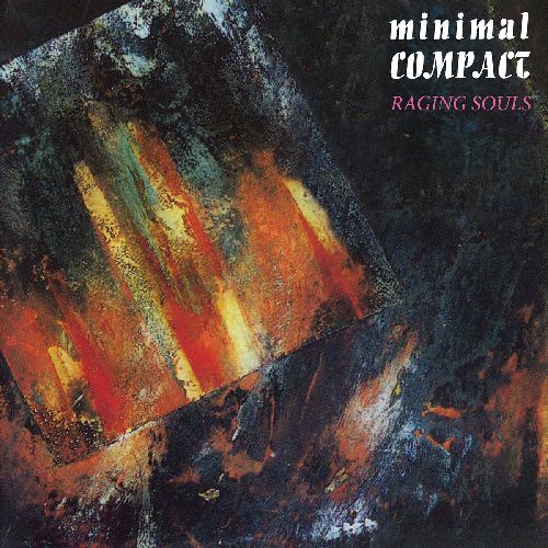 MINIMAL COMPACT / ミニマル・コンパクト / RAGING SOULS (LP)