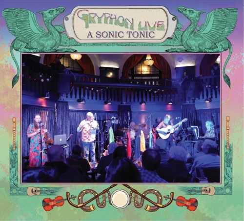 GRYPHON / グリフォン / GRYPHON LIVE - A SONIC TONIC