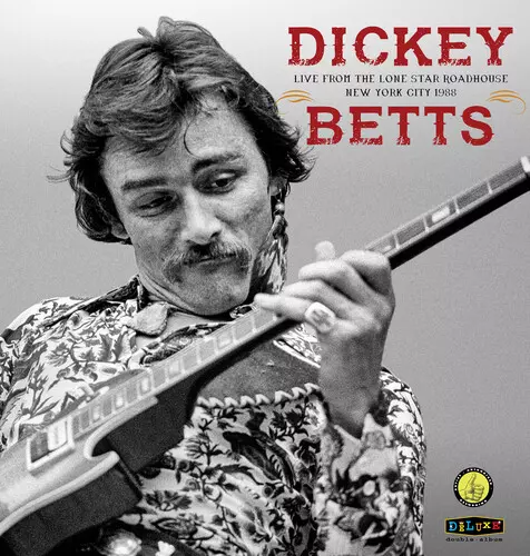 DICKEY BETTS / ディッキー・ベッツ / LIVE FROM THE LONE STAR ROADHOUSE NEW YORK CITY 1988 (2LP)