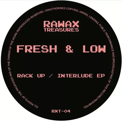 FRESH & LOW / RACK UP/ INTERLUDE