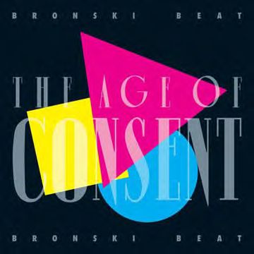 BRONSKI BEAT / ブロンスキ・ビート / ザ・エイジ・オブ・コンセント - 40TH ANNIVERSARY EDITION (2CD)