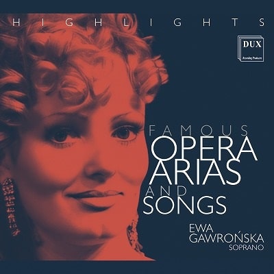 EWA GAWRONSKA / エヴァ・ガフロンスカ / OPERA ARIAS AND SONGS