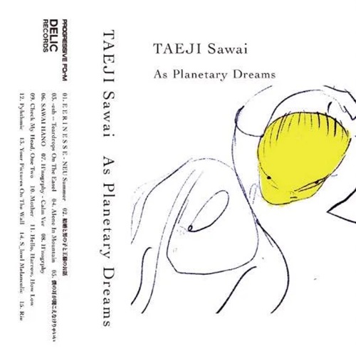 TAEJI SAWAI / As Planetary Dreams (CASSETTE TAPE)