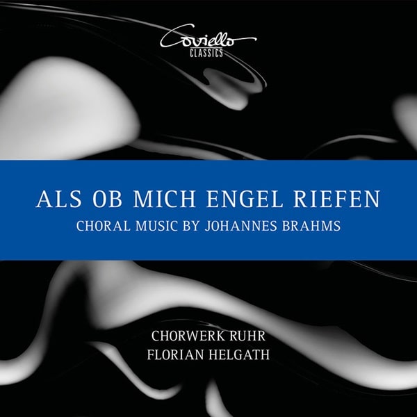 FLORIAN HELGATH / フローリアン・ヘルガート / BRAHMS:CHORAL MUSIC