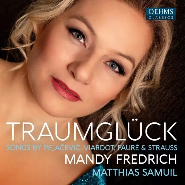 MADY FREDRICH / マンディ・フレデリッヒ / PEJACEVIC / VAIRDOT / FAURE / STRAUSS:SONGS - TRAUMGLUCK