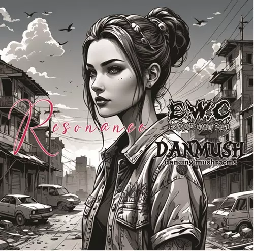 DANMUSH / E.W.C. / Resonance