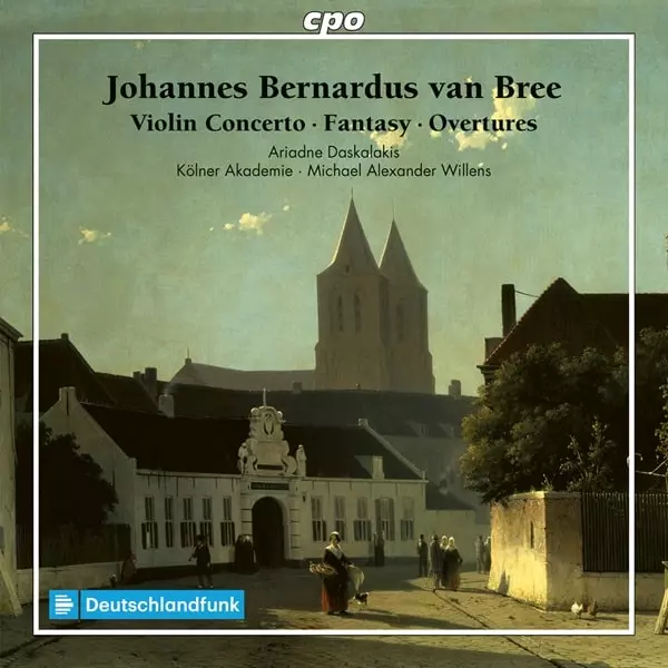 ARIADNE DASKALAKIS / アリアドネ・ダスカラキス / BERNARDUS VAN BREE:VIOLIN CONCERTO / FANTASY / OVERTURES