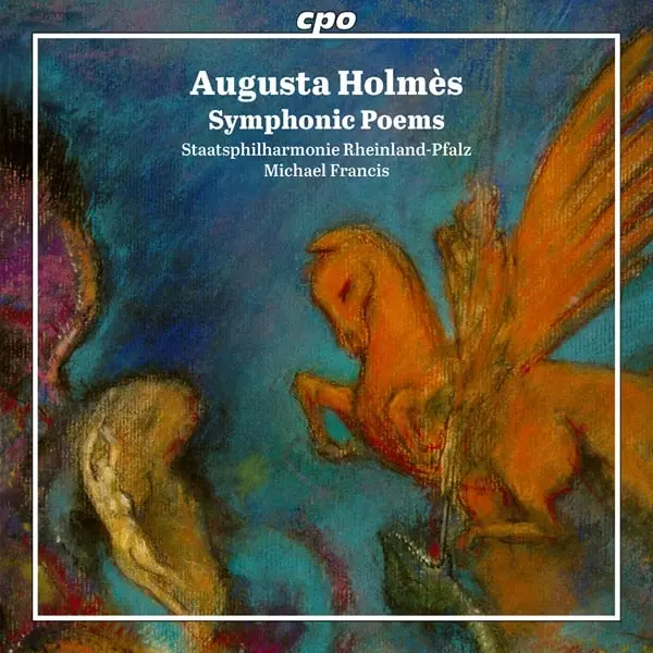 MICHAEL FRANCIS(CONDUCTOR) / マイケル・フランシス / AUGUSTA HOLMES:SYMPHONIC POEMS