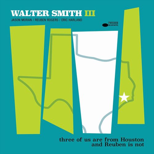 WALTER SMITH III / ウォルター・スミス3世 / three of us are from Houston and Reuben is not(LP/180g)