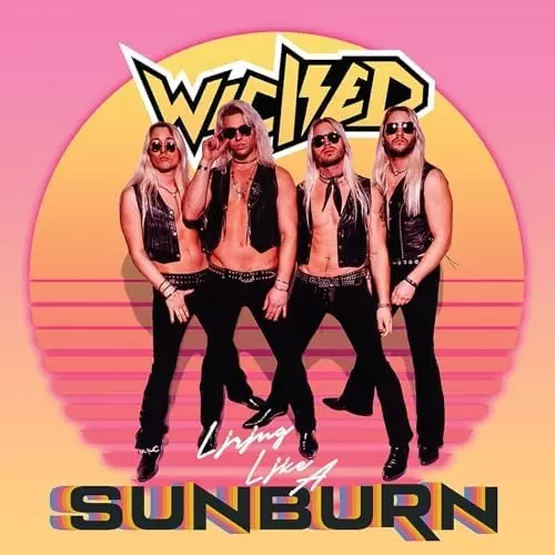 WICKED / SUNBURN