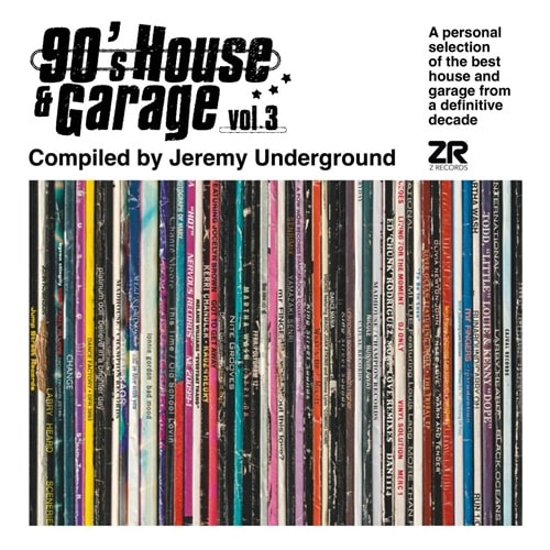 V.A. (JEREMY UNDERGROUND) / オムニバス / 90’S HOUSE & GARAGE VOL. 3 - COMPILED BY JEREMY UNDERGOUND