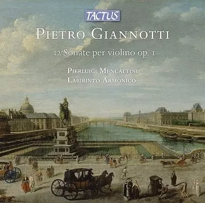 ENSEMBLE LABIRINTO ARMONICO / アンサンブル・ラビリント・アルモニコ  / PIETRO GIANNOTTI:12 VIOLIN SONATAS OP.1
