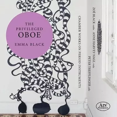 EMMA BLACK / エマ・ブラック / CHAMBER WORKS ON PERIOD INSTRUMENTS - PRIVILEGED OBOE
