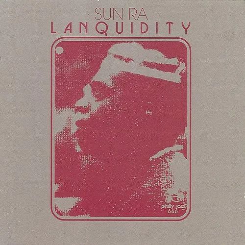 SUN RA (SUN RA ARKESTRA) / サン・ラー / Lanquidity(LP/Strut 25th Anniversary Edition w/ Poster)