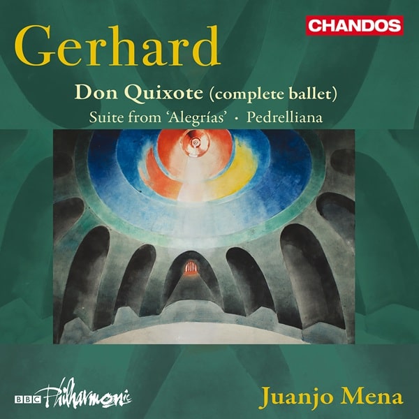 JUANJO MENA / フアンホ・メナ / ROBERTO GERHARD:DON QUIXOTE COMPLETE BALLET