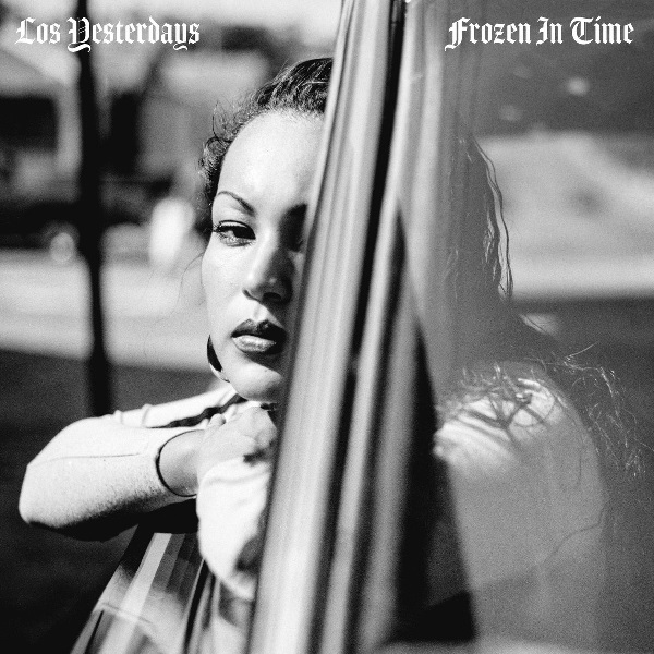 LOS YESTERDAYS / ロス・イェスタデイズ / FROZEN IN TIME (LP)