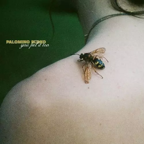 PALOMINO BLOND / パロミーノ・ブロンド / YOU FEEL IT TOO