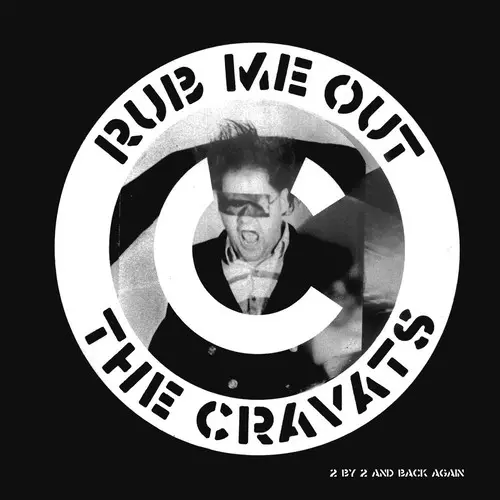 CRAVATS / RUB ME OUT (12")