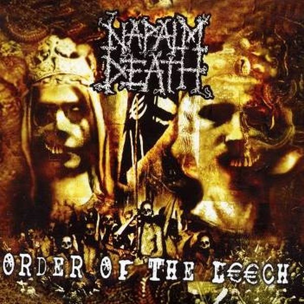 NAPALM DEATH / ナパーム・デス / ORDER OF THE LEECH (CD)