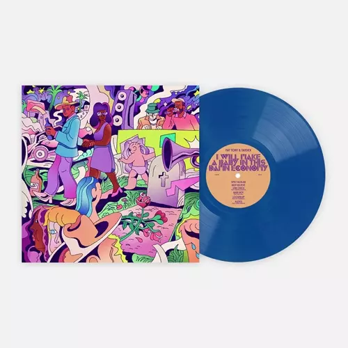 FAT TONY & TAYDEX / I WILL MAKE A BABY IN THIS DAMN ECONOMY (LP -Dodger Blue Vinyl-)