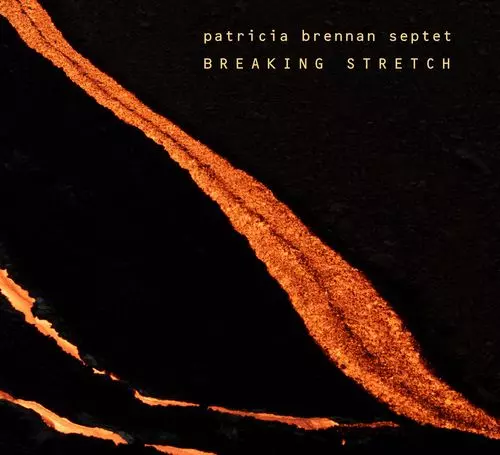 PATRICIA BRENNAN / パトリシア・ブレナン / Breaking Stretch