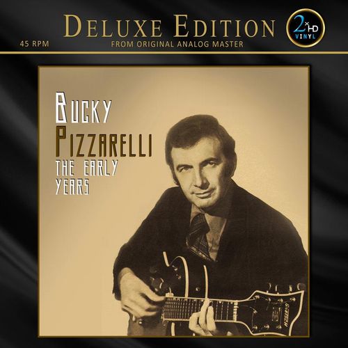 BUCKY PIZZARELLI / バッキー・ピザレリ / EARLY YEARS(45RPM/2LP)