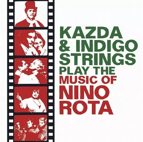 KAZDA & INDIGO STRINGS / Play The Music of Nino Rota