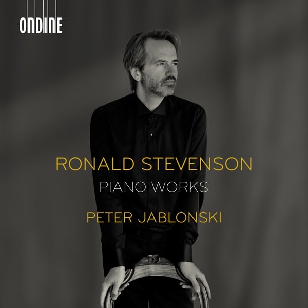 PETER JABLONSKI / ペーテル・ヤブロンスキー / RONALD STEVENSON:PIANO WORKS